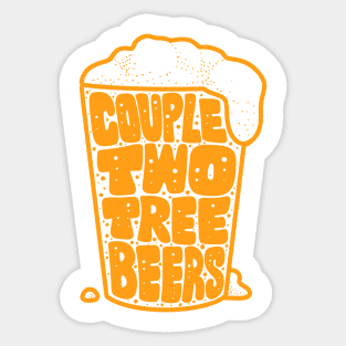 Beer Drinking - Couple two tree beers Sticker